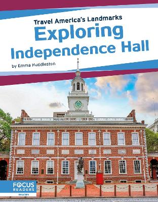 Exploring Independence Hall