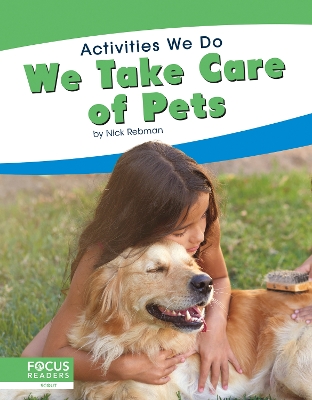 Activities We Do: We Take Care of Pets