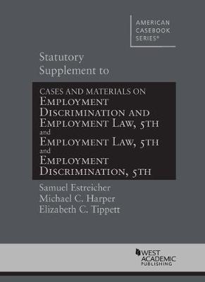 Statutory Supplement to Employment Discrimination and Employment Law