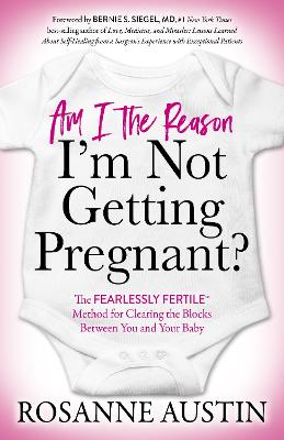 Am I the Reason I’m Not Getting Pregnant?