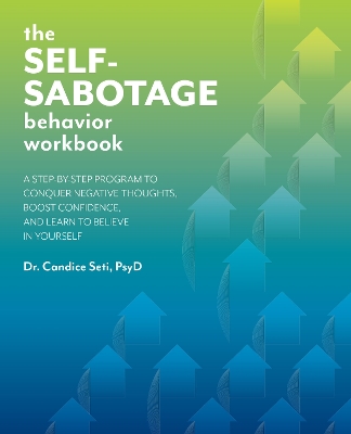 The Self-sabotage Behavior Workbook