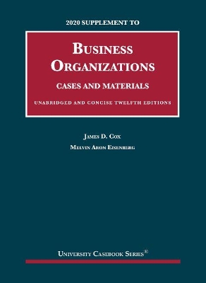 2020 Supplement to Business Organizations, Cases and Materials, Unabridged and Concise