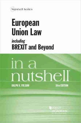 European Union Law, including Brexit and Beyond, in a Nutshell