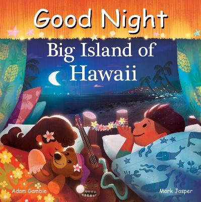 Good Night Big Island of Hawaii