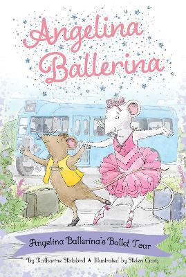 Angelina Ballerina's Ballet Tour