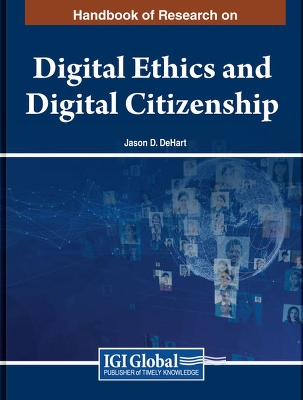 Critical Roles of Digital Citizenship and Digital Ethics