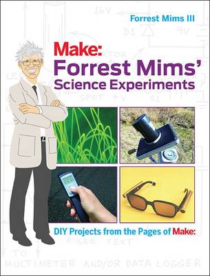 Forrest Mims? Science Experiments