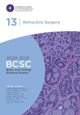 2020-2021 Basic and Clinical Science Course™ (BCSC), Section 13: Refractive Surgery