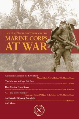 The U.S. Naval Institute on the Marine Corps at War