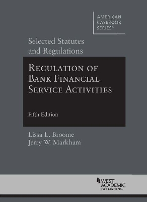 Regulation of Bank Financial Service Activities