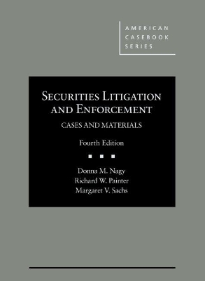 Securities Litigation and Enforcement, Cases and Materials