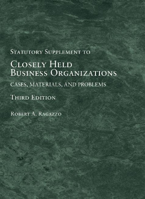 Closely Held Business Organizations