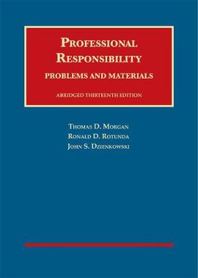 Professional Responsibility, Problems and Materials, Abridged