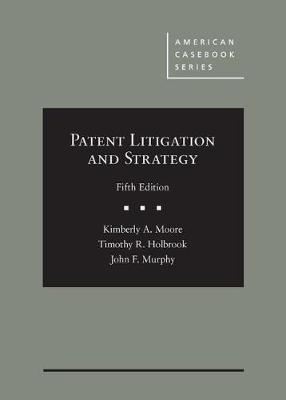 Patent Litigation and Strategy