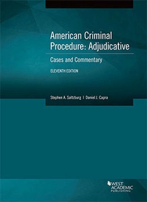 American Criminal Procedure, Adjudicative