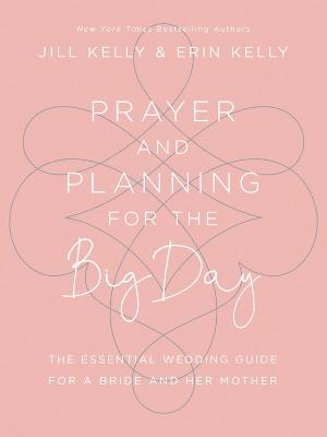 Prayer and Planning for the Big Day