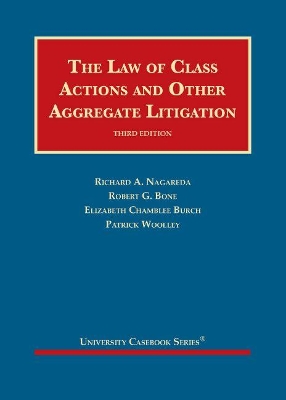 The Law of Class Actions and Other Aggregate Litigation