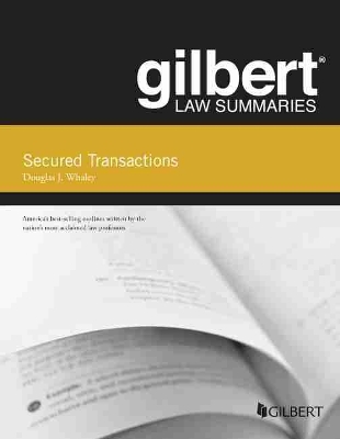 Gilbert Law Summaries on Secured Transactions