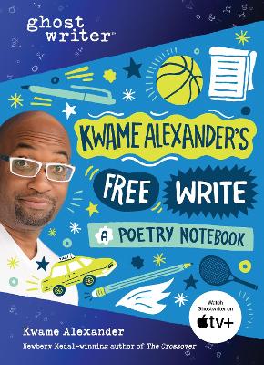 Kwame Alexander's Free Write