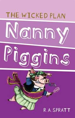 Nanny Piggins And The Wicked Plan 2