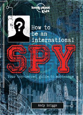 How to Be an International Spy