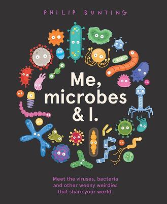 Me, Microbes & I