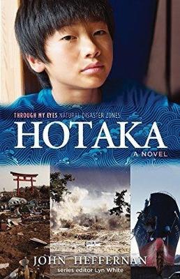 Hotaka: Through My Eyes - Natural Disaster Zones