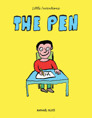 Little Inventions: The Pen