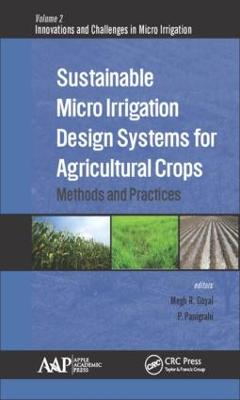 Sustainable Micro Irrigation Design Systems for Agricultural Crops