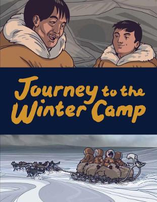 Journey to the Winter Camp