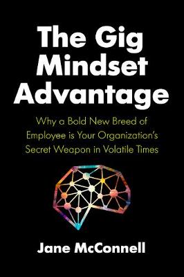 The Gig Mindset Advantage