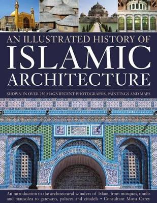 Illustrated History of Islamic Architecture