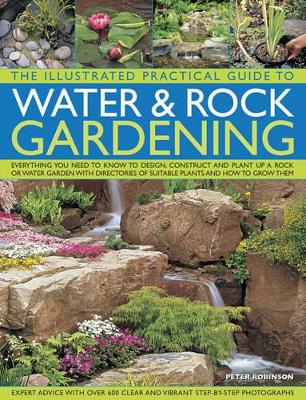 Illustrated Practical Guide to Water & Rock Gardening