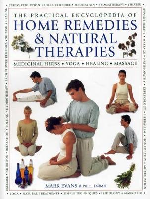 Practical Encyclopedia of Home Remedies & Natural Therapies