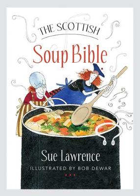 The Scottish Soup Bible