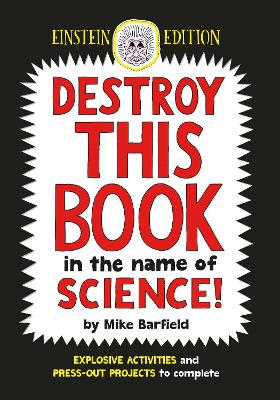 Destroy This Book in the Name of Science: Einstein Edition