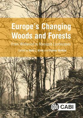 Europe's Changing Woods and Forests