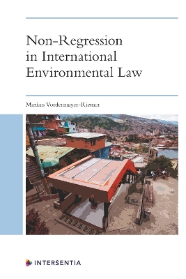 Non-Regression in International Environmental Law