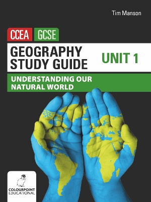 Geography Study Guide for CCEA GCSE Unit 1