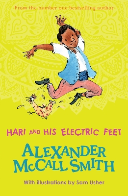 Hari and His Electric Feet by Alexander Mccall Smith