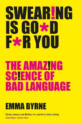 Swearing Is Good For You