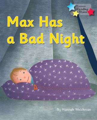 Max Has a Bad Night