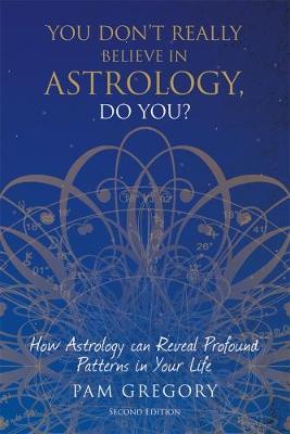 You Don't Really Believe in Astrology, Do You?