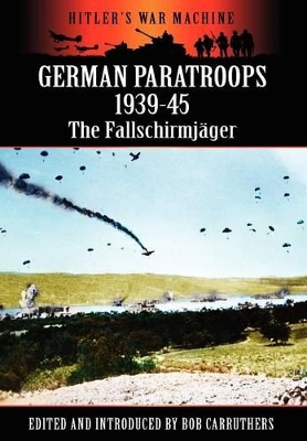 German Paratroops 1939-45