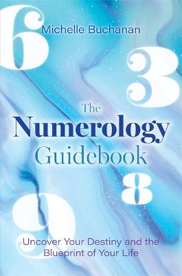 The Numerology Guidebook