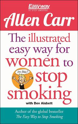 The Illustrated Easy Way for Women to Stop Smoking