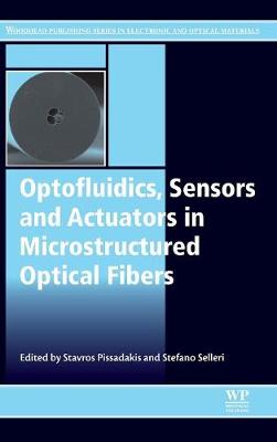 Optofluidics, Sensors and Actuators in Microstructured Optical Fibers