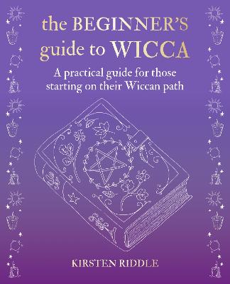 The Beginner’s Guide to Wicca