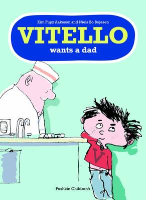 Vitello Wants a Dad