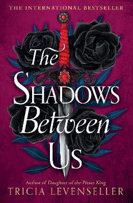 The Shadows Between Us